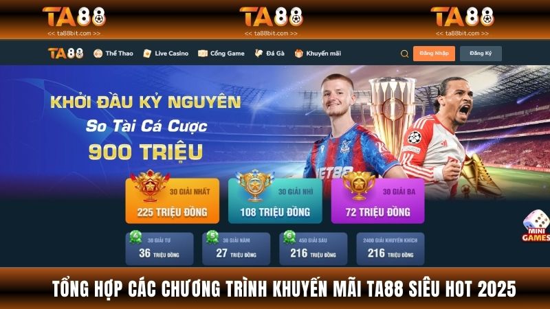 Tổng hợp các chương trình khuyến mãi TA88 siêu hot 2025