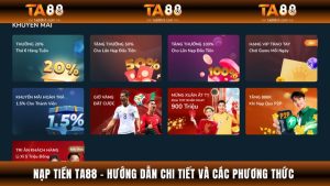 Nạp Tiền Ta88 - Hướng Dẫn Chi Tiết Và Các Phương Thức