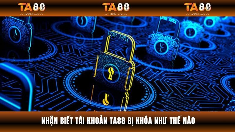 Người chơi có thể nhận biết tài khoản bị khóa qua các dấu hiệu sau