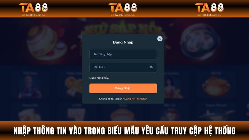 Nhập thông tin vào trong biểu mẫu yêu cầu truy cập hệ thống