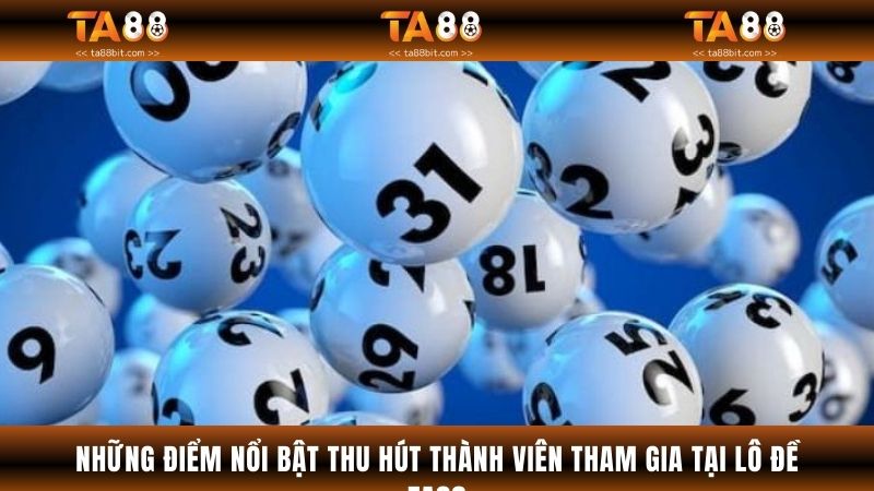 Những điểm nổi bật mà nền tảng đặt cược này mang lại cho hội viên